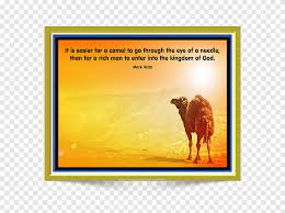 Mark notes, were astonished at his words, so he proceeds to state the startling proposition more. The Holy King James Bible Prayer Eye Of A Needle Religious Text Bible Verses Christianity Text Png Pngegg
