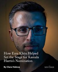 The New York Times columnist Ezra Klein was an early advocate for Democrats  to replace Joe Biden at the top of the ticket. “I think I just sort of  personally had this