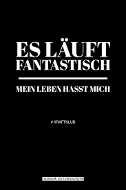 Kraftklub Kraftklub Zitate Rap Zitate Kraftklub