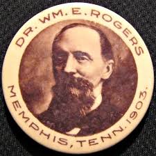 1903 memorial pin for Dr. Wm. E. Rogers, Memphis, Tennesse…