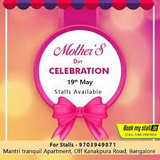 Mother S Day Celebration Bangalore Mother S Day Day Mother