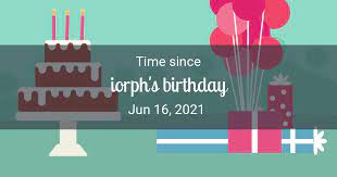 When is june 22th, 2021? Birthday Countdown Time Since Jun 16 2021 Started