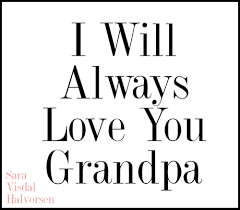 I wrote one about her in the family section. Death Quotes Grandfather Quotesgram