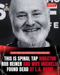 Heartbreaking news!...Rob Reiner was responsible for so many great movies  of our generation