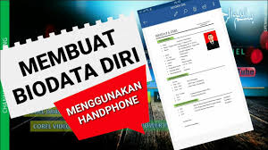 Cara Membuat Biodata Diri Menggunakan Hp Youtube