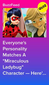 The test on this page is a set of personality questions to reveal your ladybug & cat noir character. Which Miraculous Ladybug Character Are You Most Like Miraculous Quiz Miraculous Ladybug Quizzes For Fun