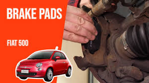 Brake pad and rotor replacement summary. How To Replace The Front Brake Pads Fiat 500 Youtube