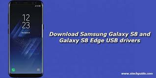 Samsung drivers are officially created and distributed by samsung electronics pvt. Download Samsung Galaxy S8 And Galaxy S8 Edge Usb Drivers
