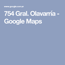 754 Gral Olavarria Google Maps