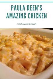 A chicken casserole is easy to prepare. Paula Deen S Amazing Chicken Casserole In 2020 Chicken Casserole Recipes Foodie Recipes