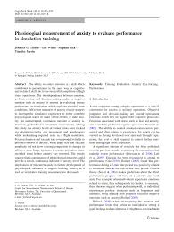 Pdf Physiological Measurement Of Anxiety To Evaluate Performance In Simulation Training