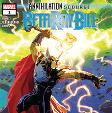 With the release of thor: Exclusive Preview Annihilation Scourge Beta Ray Bill 1 Multiversity Comics