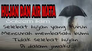 See who's singing antara hujan dan air mata. Hujan Dan Air Mata Saleem Iklim Lirik Youtube