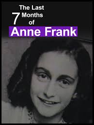 Prime Video: The Last Seven Months of Anne Frank