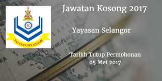 Jawatan kosong puspakom sdn bhd malaysia januari 2018. Jawatan Kosong Yayasan Selangor 05 Mei 2017 Yayasan Selangor Calon Calon Yang Sesuai Untuk Mengisi Kekosongan Jawatan Yayasan Selangor Terkin Selangor Mei Mac