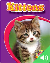 Kittens Watch Animals Grow Epic Books For Kids Kittens Animal Books Scaredy Squirrel