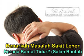 Sakit kepala dan juga sakit tengkuk leher belakang bisa terjadi sebagai efek dari penggunaan obat tertentu. Benarkah Punca Sakit Leher Kerana Bantal Tidur Salah Bantal