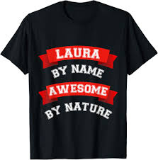 Cute Awesome Laura Gift T-Shirt