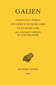 Galien Http Www Pinterest Com Pin 287386019946064181 Oeuvres Tome I Introduction Generale Sur L Ordre De Ses Propres Livres S Livre Medecin Philosophie