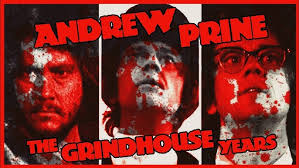 ANDREW PRINE, The Grindhouse Years