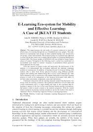 This report is based on a comprehensive document analysis, data from questionnaires and selected interviews conducted with key stakeholders in a sample of . Pdf E Learning Eco System For Mobility And Effective Learning A Case Of Jkuat It Students