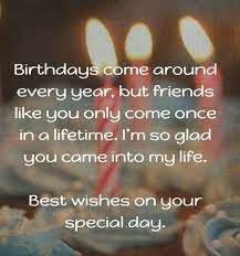 Wishing to be friends is quick work, but friendship is a slow ripening fruit. Bff Courage Quotes 158 Legendary Birthday Wishes For Friends Best Friend Bayart Dogtrainingobedienceschool Com