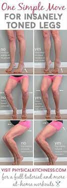How to tone your legs fast. One Simple Move For Insanely Toned Legs Toned Leg Exercise Leg Workout