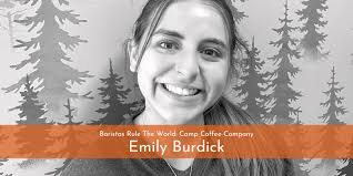 Baristas Rule The World: Emily Burdick