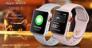 Apple Watch Series 3 Aluminum 38mm Cellular Full Specification Compare Review Mirrorspecs Apple Watch Series 3 Apple Watch Apple Watch Series