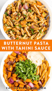 Roasted Butternut Squash Pasta With Tahini Sauce Eating Bird Food Recipe Butternut Squash Pasta Vegetarian Recipes Food