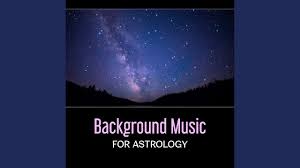 Background Music For Astrology Youtube