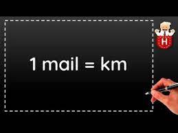 1 mile to km to convert 1 mile to kilometers. 1 Mail Km Youtube