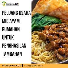Peluang Usaha Mie Ayam Rumahan Untuk Penghasilan Tambahan Memasak Resep Masakan Makanan Dan Minuman