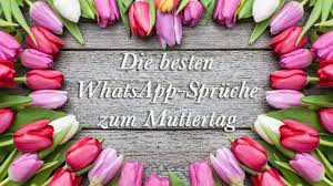 Bereits 1865 gab es erste bemühungen, einen mothers. Die Schonsten Whatsapp Spruche Zum Muttertag 2019