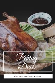 Can T Get You Outta My Head Peking Duk Peking Duck Would You Should Visit Well Known Chinese Restaurant To Get Peking Duck The Official Answer Is Sure Luckily T Peking Duck Food Cooking Courses