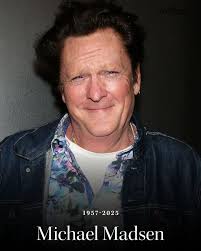 Michael Madsen, famous for his roles in "Kill Bill” and “Reservoir Dogs,”  has sadly passed away at the age of 67
