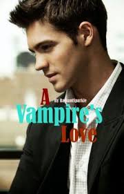 A Vampire's Love (Completed)