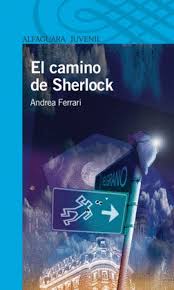 Maybe you would like to learn more about one of these? El Camino De Sherlock Andrea Ferrari 9786123090456 Libreria Sur