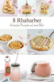 Die Besten Rhabarber Rezepte Rhabarber Rezepte Lebensmittel Essen Rhabarber