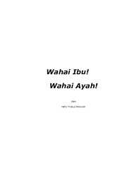 Bahkan ketika ibuku melahirkan anak hasil hubungan kami, demikian juga arin. Pdf Wahai Ayahibu Cecep Romli Academia Edu