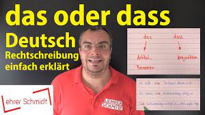 In this episode what is the difference between das and dass? Das Oder Dass Deutsch Rechtschreibung Lehrerschmidt Einfach Erklart Youtube