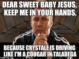 Sweet infant baby jesus quotes talladega / talladega nights prayer to baby jesus. Ricky Bobby Meme Baby Jesus