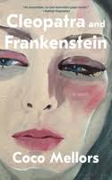 Buy Cleopatra and Frankenstein Books By Coco Mellors at Bookswagon & Get  Upto 50% Off