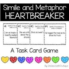 Simile And Metaphor Heartbreaker A Task Card Game Similes And Metaphors Task Card Games Task Cards