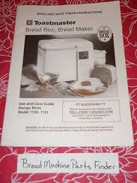 With eight bake settings, a (remember to adjust your recipe for the 12 cup of water used in the test and do not add additional. Toastmaster Bread Maker Instruction Manual Recipes Guide 1150 1151 Bmpf On Popscreen