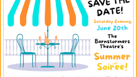 The Barnstormers Theatre's Summer Soiree
