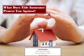 You agree to pay the premium and the insurance company agrees to pay your losses as defined in your policy. What Does Title Insurance Protect You Against Weston Title Escrow