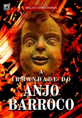 A IRMANDADE DO ANJO BARROCO