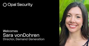 We're thrilled to welcome Sara vonDohren to Opal Security!