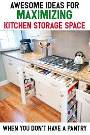 No Pantry How To Organize A Small Kitchen Without A Pantry Decluttering Your Life Kitchen Storage Space Small Kitchen Organization Storage Solutions Diy